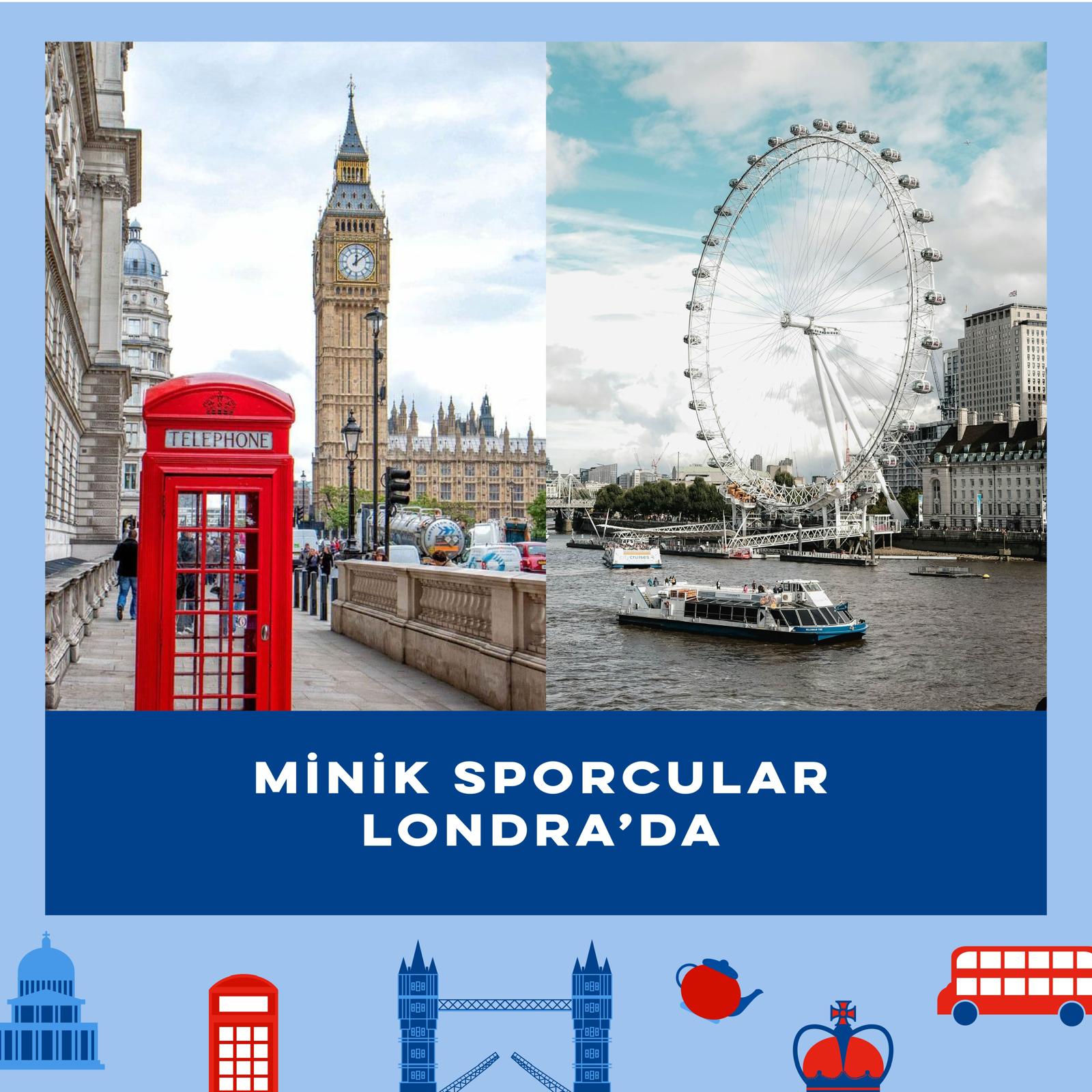Minik Sporcular Londra'da